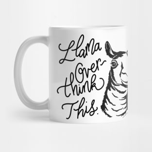 Let Me Overthink This Funny Llama Design Mug